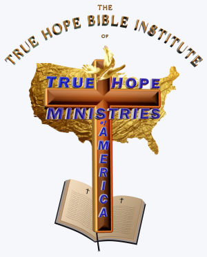 The True Hope Bible Institute